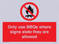 PV7275: Only use BBQs where signs state they are allowed