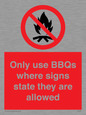 PV7275: Only use BBQs where signs state they are allowed