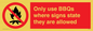 PV7275: Only use BBQs where signs state they are allowed