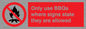 PV7275: Only use BBQs where signs state they are allowed