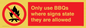 PV7275: Only use BBQs where signs state they are allowed