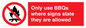 PV7275: Only use BBQs where signs state they are allowed