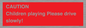 PV7365: CAUTION Children playing Please drive slowly!