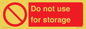 PV7505: Do not use for storage