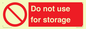 PV7505: Do not use for storage