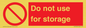 PV7505: Do not use for storage
