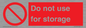 PV7505: Do not use for storage