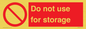 PV7505: Do not use for storage
