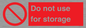 PV7505: Do not use for storage