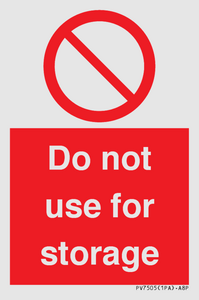 PV7505: Do not use for storage