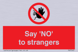 PV7543: Say 'NO' to strangers