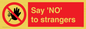 PV7543: Say 'NO' to strangers
