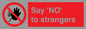 PV7543: Say 'NO' to strangers