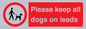 PV7553: Please keep all dogs on leads