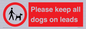PV7553: Please keep all dogs on leads