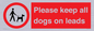 PV7553: Please keep all dogs on leads