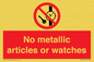 PV7613: No metallic articles or watches