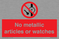 PV7613: No metallic articles or watches