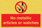 PV7613: No metallic articles or watches