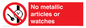 PV7613: No metallic articles or watches