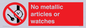 PV7613: No metallic articles or watches