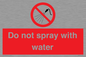 PV7618: Do not spray with water