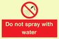 PV7618: Do not spray with water