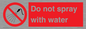 PV7618: Do not spray with water