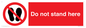 PV7620: Do not stand here