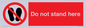 PV7620: Do not stand here