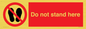 PV7620: Do not stand here