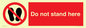 PV7620: Do not stand here