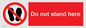 PV7620: Do not stand here