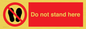 PV7620: Do not stand here