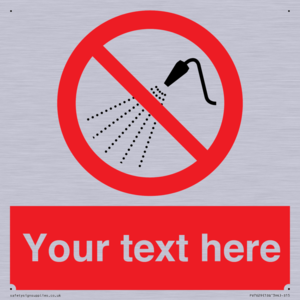 PV7629: Custom prohibition Do not spray with water