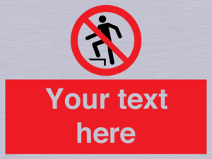 PV7630: Custom prohibition no stepping on surface