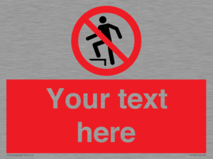 PV7630: Custom prohibition no stepping on surface