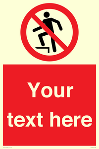 PV7630: Custom prohibition no stepping on surface