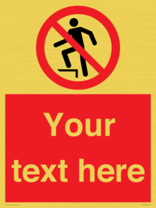 PV7630: Custom prohibition no stepping on surface