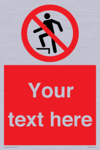 PV7630: Custom prohibition no stepping on surface