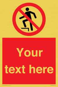PV7630: Custom prohibition no stepping on surface