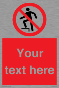 PV7630: Custom prohibition no stepping on surface