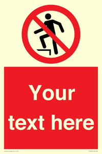 PV7630: Custom prohibition no stepping on surface