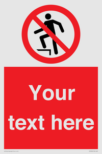 PV7630: Custom prohibition no stepping on surface