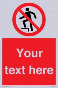 PV7630: Custom prohibition no stepping on surface