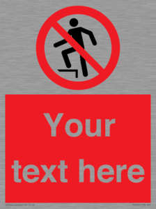 PV7630: Custom prohibition no stepping on surface