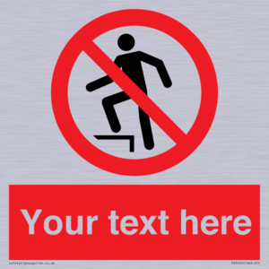 PV7630: Custom prohibition no stepping on surface