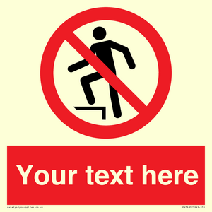 PV7630: Custom prohibition no stepping on surface