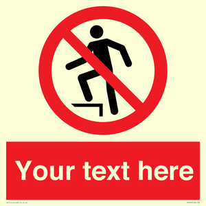 PV7630: Custom prohibition no stepping on surface
