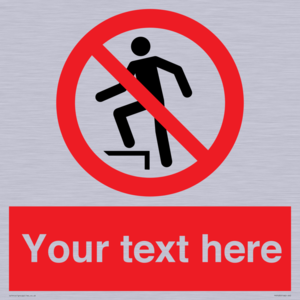 PV7630: Custom prohibition no stepping on surface